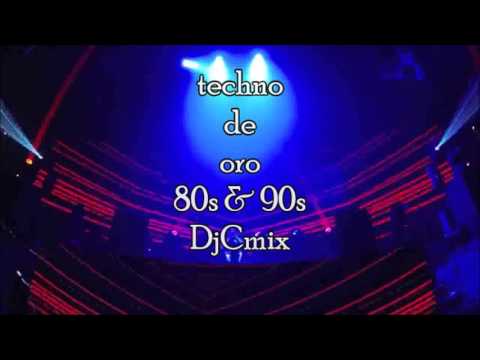 Techno 80s & 90s Vol 2 de Oro Mezclado DJCMix