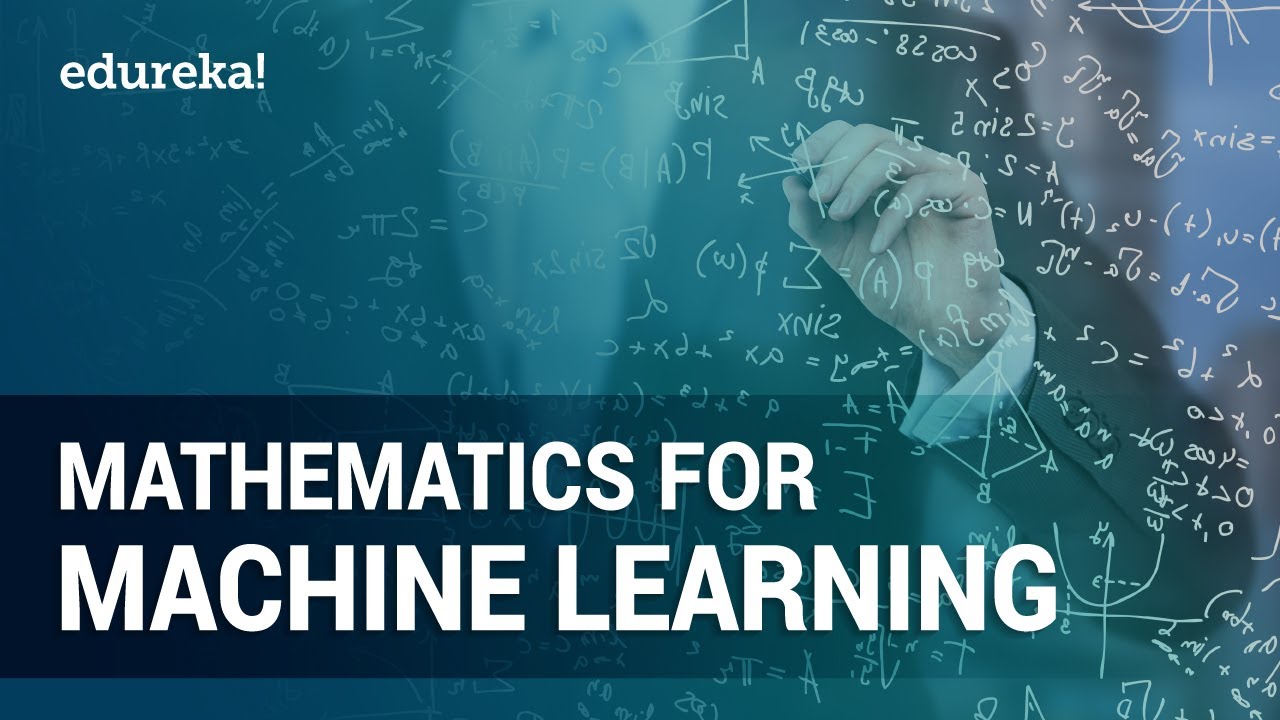 Master Essential Math Skills for Machine Learning 🚀 | Full Course by Edureka