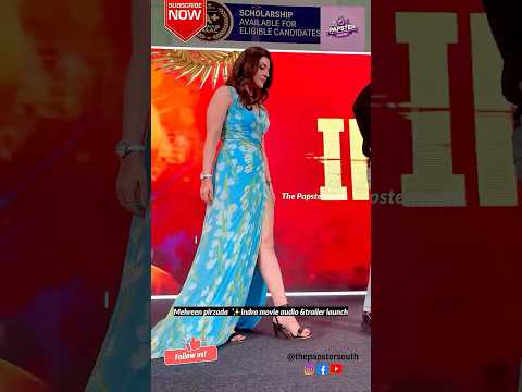 Glitz & Glamour ❤️🔥 Mehreen pirzada from #Indra Movie Audio & Trailer Launch 💥 #mehreenpirzada