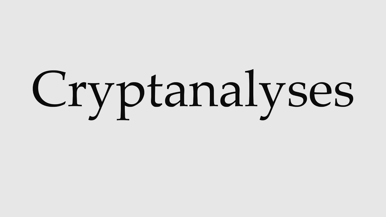 Master the Correct Pronunciation of 'Cryptanalyses' ๐