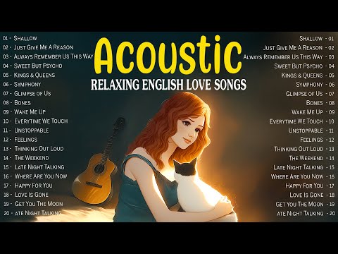 Chill Acoustic Music 2025 New Songs with Lyrics π Enjoy English Acoustic Songs Tune into Joyful