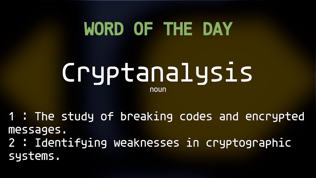 Unlock the Secrets of Cryptanalysis 🔓 – Word of the Day #130