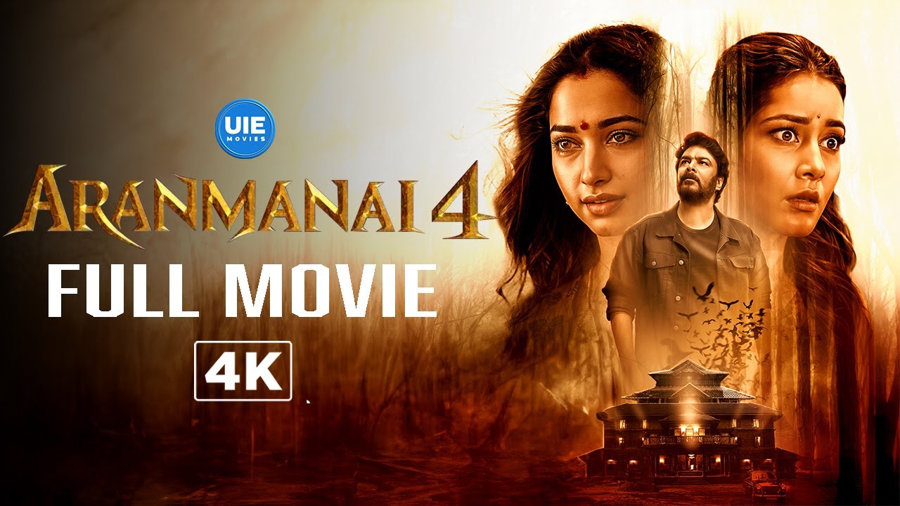 Aranmanai 4 Full Movie in 4K 🎬 | Sundar C, Tamannaah & Raashii