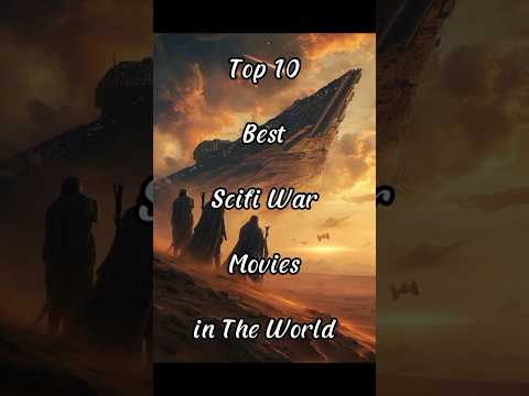 Top 10 Best Scifi War Movies #movies #scifi #war
