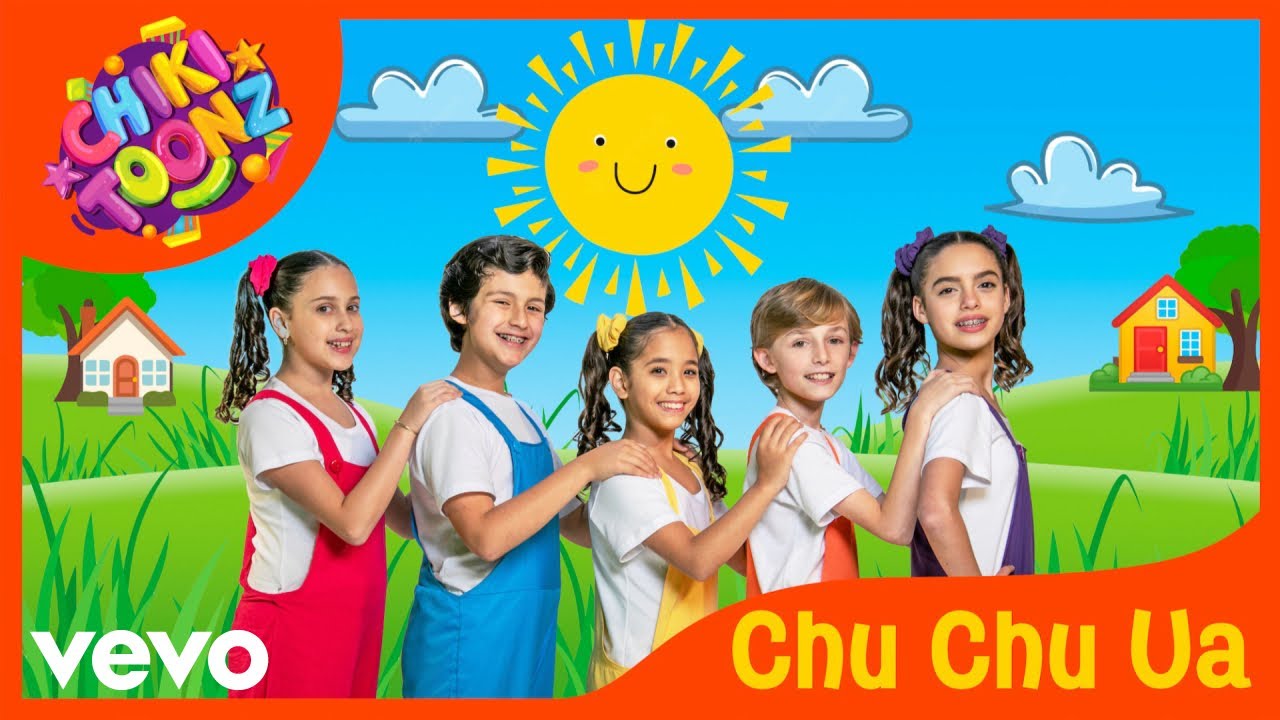 Chiki Toonz - Chu Chu Ua 🎶 ¡Diviértete con su Nuevo Video Oficial!