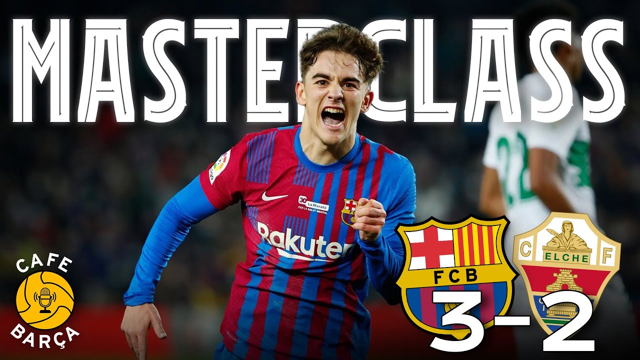 Gavi Brille dans la Victoire du Barça contre Elche 3-2 ⚽