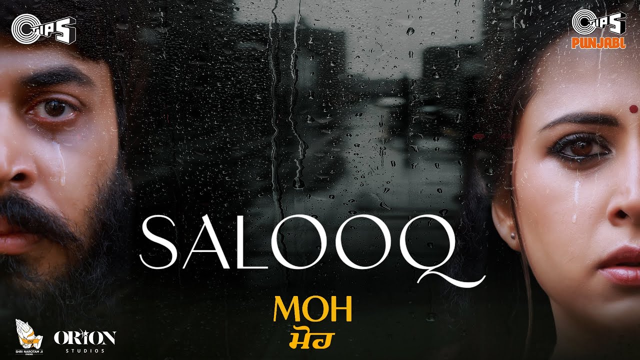 Salooq - MOH | B Praak, Jaani, Gitaj Bindrakhia, Sargun Mehta | Punjabi Sad Love Song