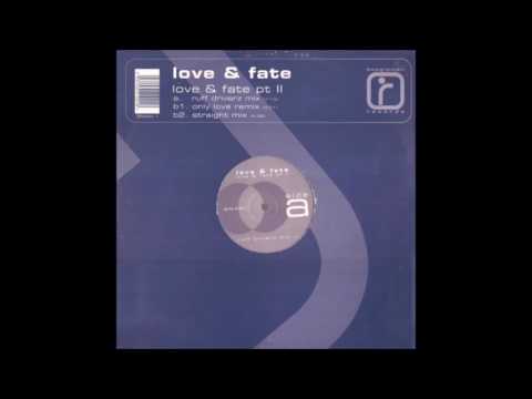 Love And Fate - Love And Fate (Part2)