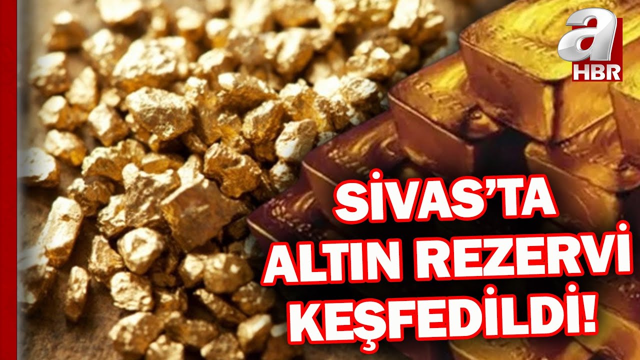 Sivas'ta 13,2 Tonluk Altın Rezervi Keşfedildi! 💰