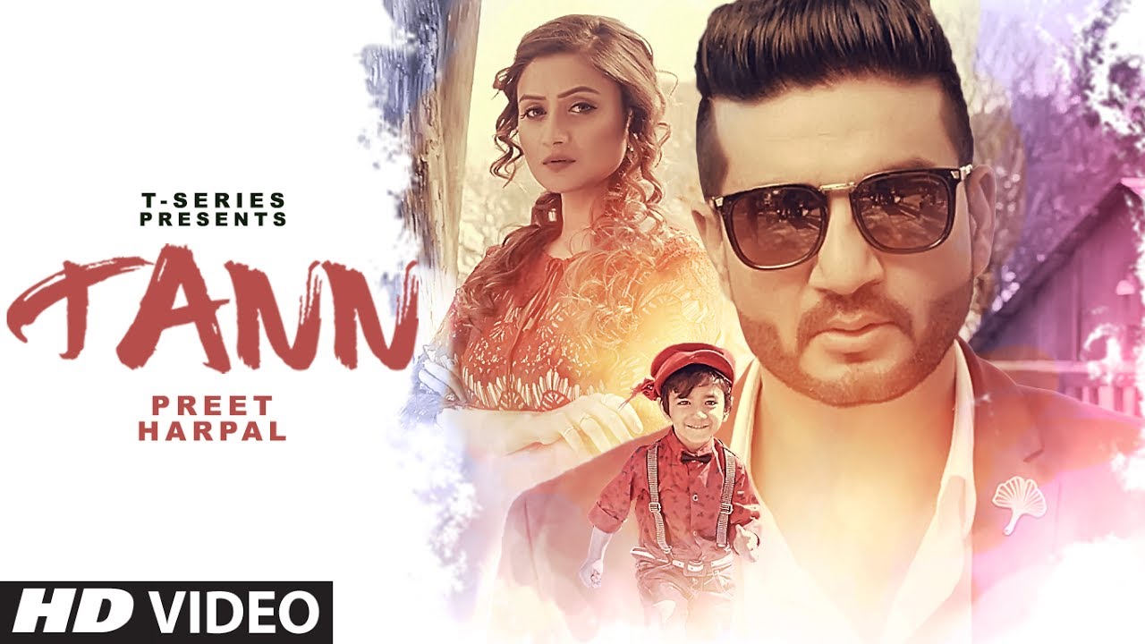 Preet Harpal's TANN Video Song (2017) 🎶