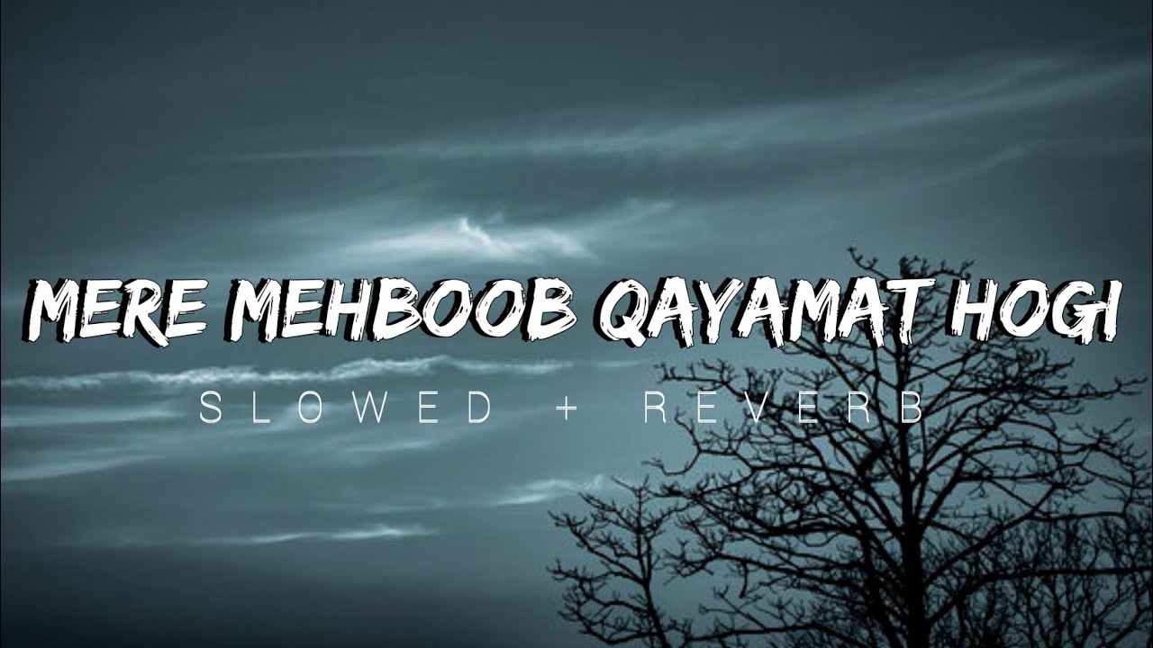 Mere Mehboob Qayamat Hogi (LOFI Mix) | Kishor Kumar πΆ