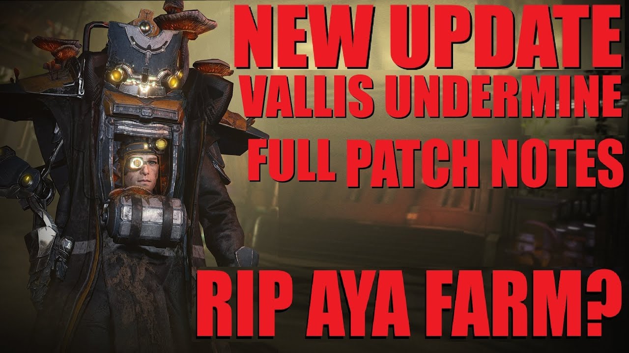 Vallis Undermine Update Patch Notes 🛠️