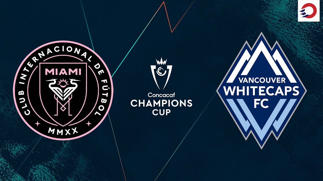 Inter Miami vs. Vancouver Whitecaps | 2025 Concacaf Cup