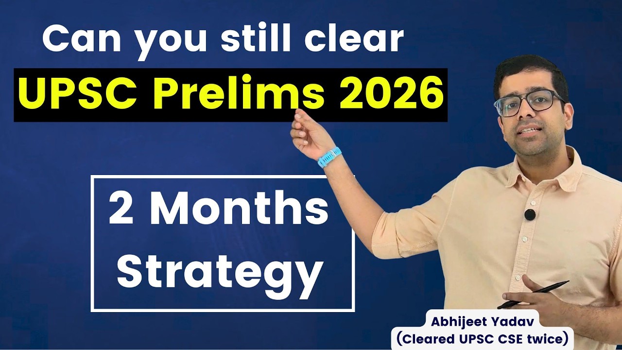 2 Months strategy for UPSC Prelims 2026 | Do this for next 60 days!