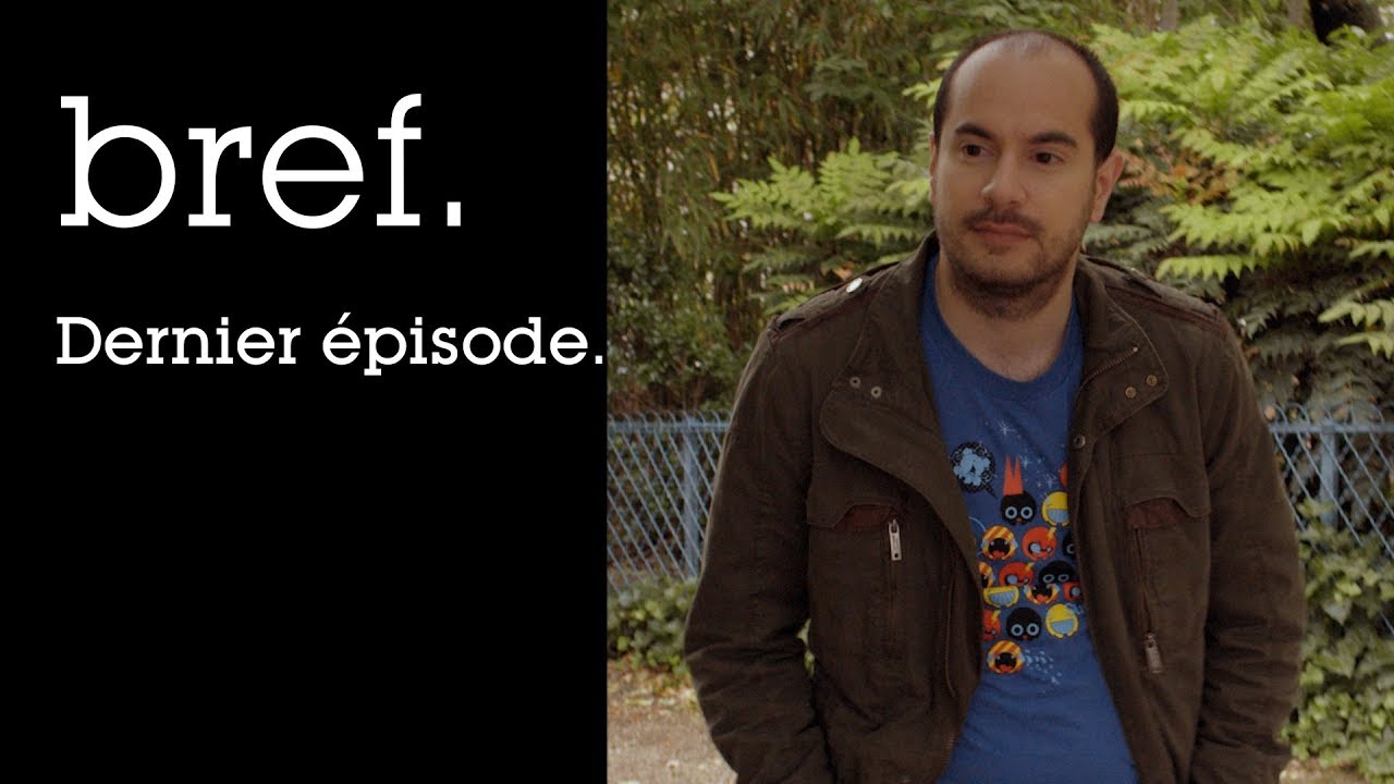 82 - Dernier épisode de Bref 🎬