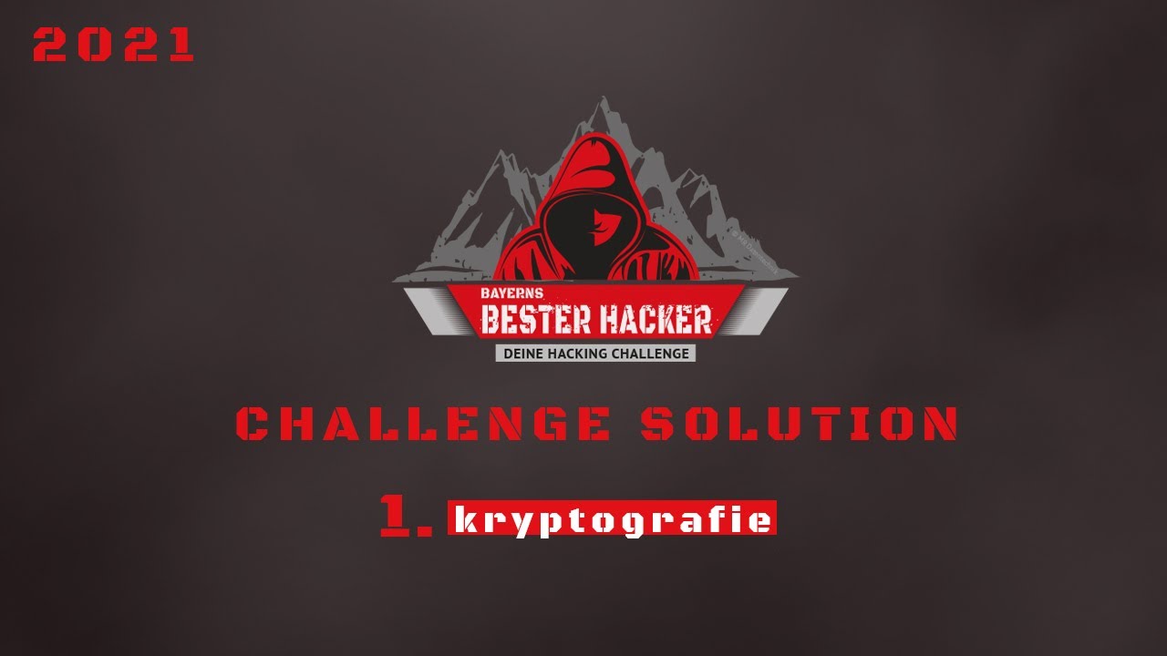 Challenge & Solution #1: Kryptografie - Bayerns Bester Hacker 2021