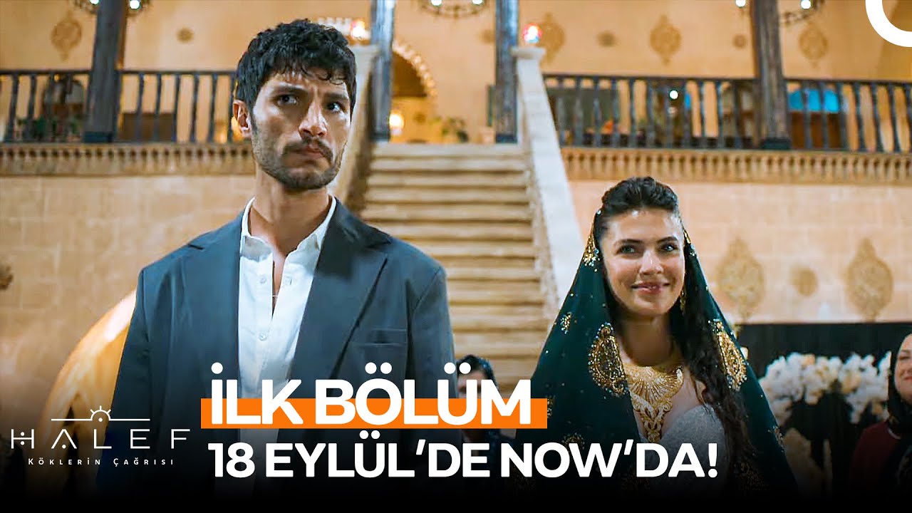 Halef: Köklerin Çağrısı İlk Bölüm Yayında! 18 Eylül Perşembe 🩺