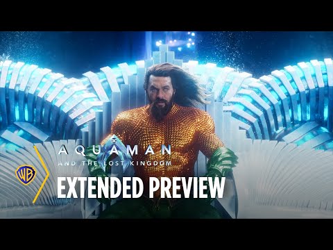 Aquaman And The Lost Kingdom | Extended Preview | Warner Bros. Entertainment