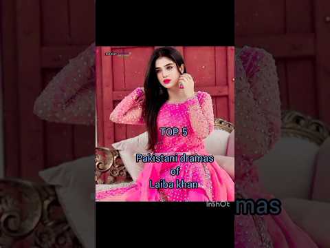 TOP 5 best drama of Laiba khan# kafara#haseena#zindagi ek paheli#Belgham#
