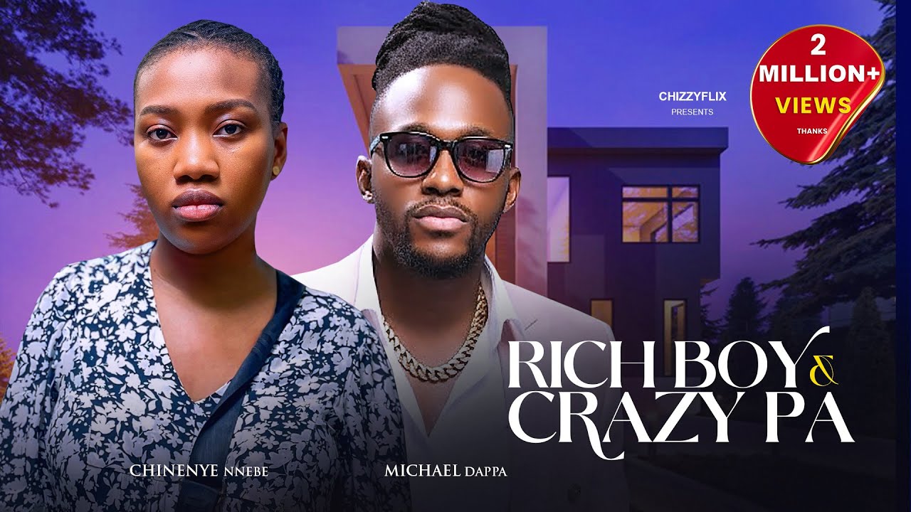 Rich Boy & Crazy PA - Nigerian Movie 2025 π¬