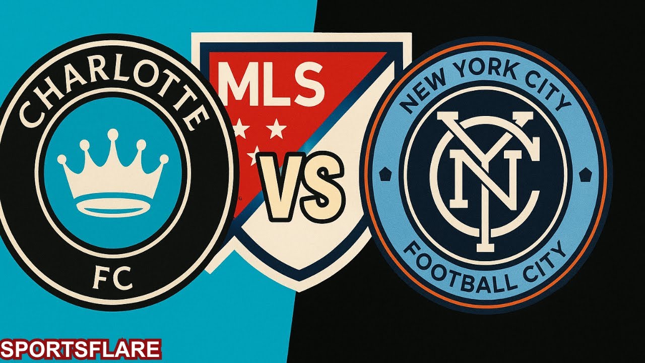 Charlotte FC 0-1 New York City FC | MLS 2025 |  Scores & Match Commentary