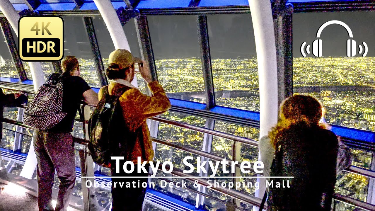 Tokyo Skytree Day & Night Tour in 4K 🌆