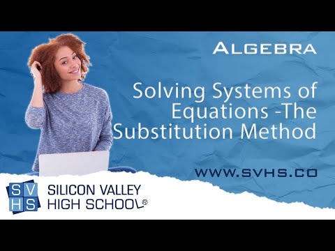 Solving Systems of Equations -The Substitution Method