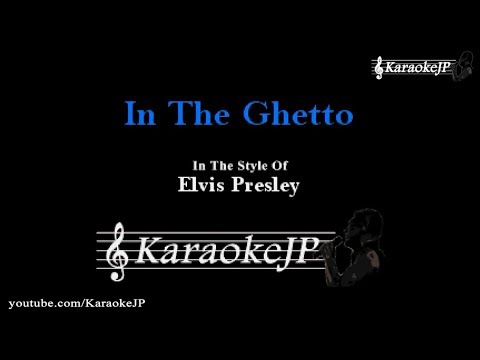 Elvis Presley - In The Ghetto Karaoke 🎤
