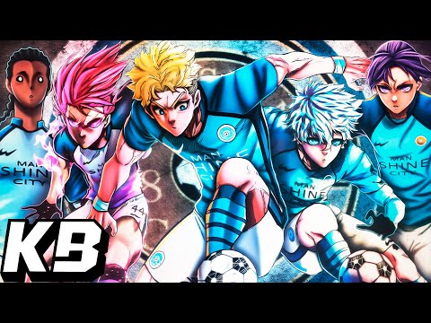 Manshine City (MacroRap) | Blue Lock: Liga Neo EgoÃsta | Kballero