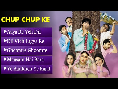 Chup Chup ke Movie All Songs || Audio Jukebox