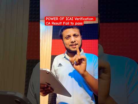 POWER OF ICAI Verification CA Result Fail to pass
