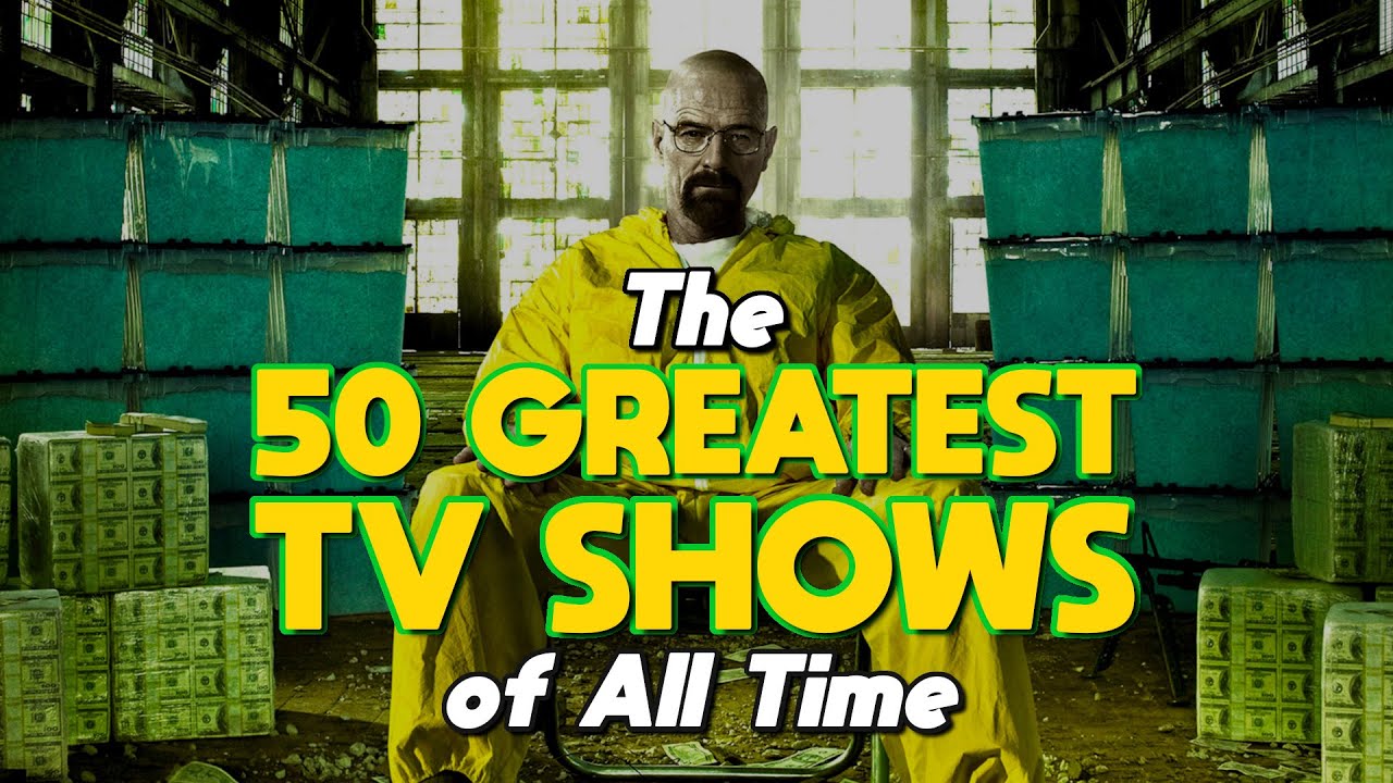 TOP 50 Top 50 Must-Watch TV Shows of All Time – Ranked & Revealed 🎬