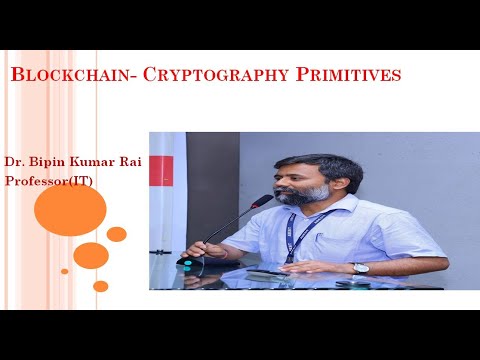 Blockchain | Lecture 2 | Cryptography Primitives