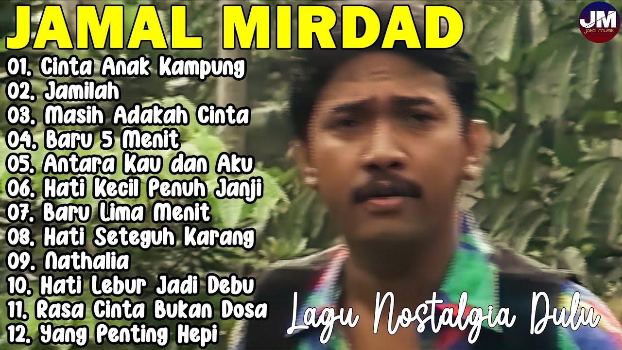 12 Lagu Terbaik Jamal Mirdad 🎶 - Album Lengkap