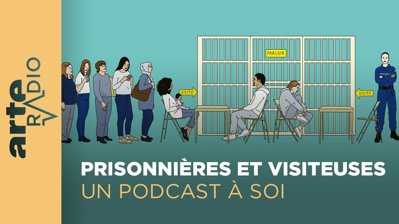 Prisonnières et visiteuses | Un podcast à soi 🎧