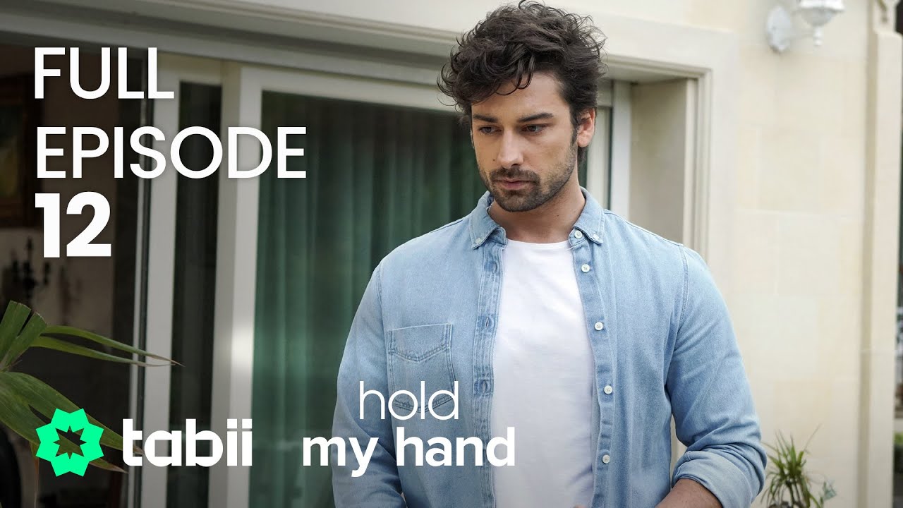 Hold My Hand Episode 12 | Sign Up on #tabii 🍽️