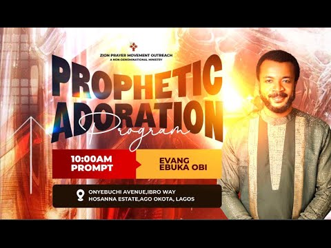 PROPHETIC ADORATION PROGRAM  [29TH OCTOBER. 2025]
