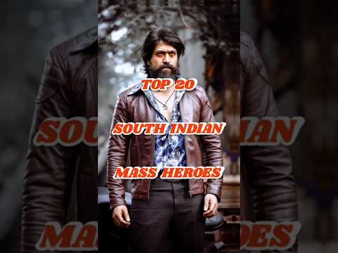 Top 20 South Indian Mass Heroes😎 #shorts #viral #southactors