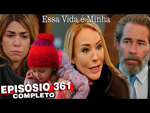Essa Vida é Minha Episódio 361 em Português 🇧🇷