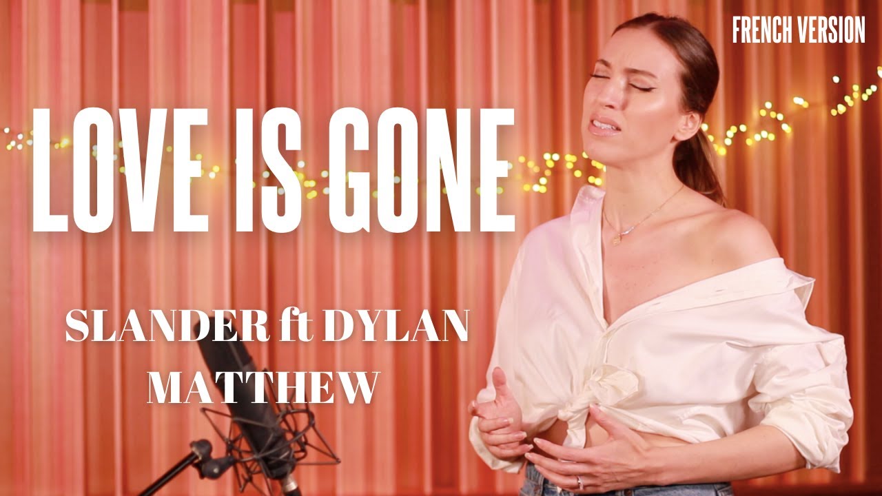 LOVE IS GONE (French Cover) by Sara'h 🎶