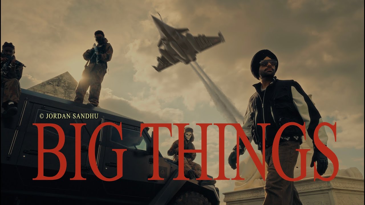 BIG THINGS Official Video | Jordan Sandhu, Gur Sidhu & Kaptaan | New Punjabi Song 2025 🎶