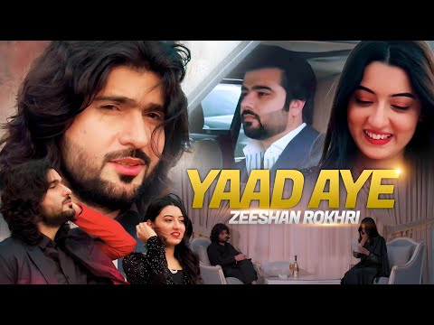 Yaad Aye | Zeeshan Khan Rokhri | New Song 2025 | Official Video
