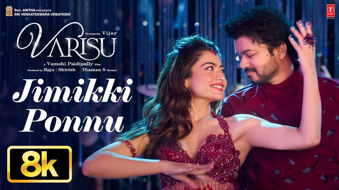 Jimikki Ponnu [8K] Video from Varisu 🎶