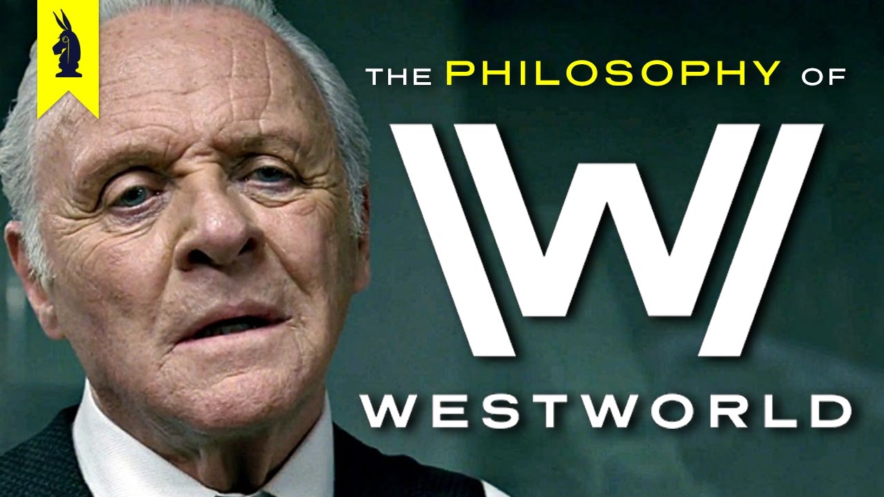 Westworld Philosophy Explained 🤖
