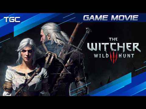 THE WITCHER 3: WILD HUNT (Game Movie | All Cutscenes | No Hud)