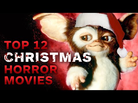 Top 12 Christmas Horror Movies 🎄