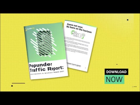 [FREE PDF] Popunder Traffic Report: Benchmarks & Market trends 2021