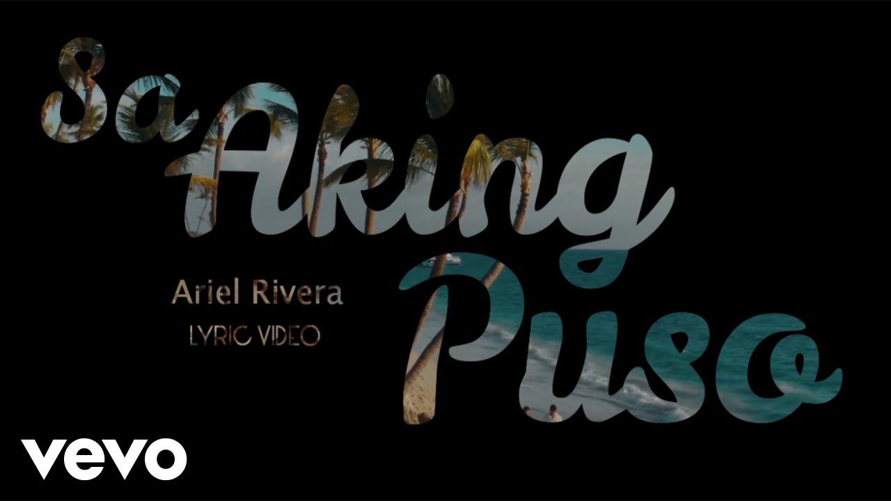 Ariel Rivera - Sa Aking Puso (Lyric Video) 🎶