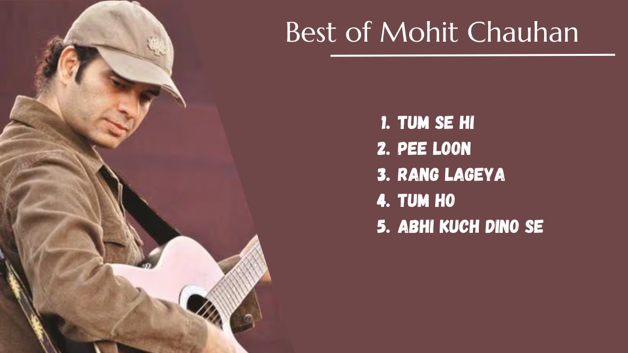 Best of Mohit Chauhan | All-Time Hits Jukebox | Bollywood Songs | Tum Se Hi | Peeloons
