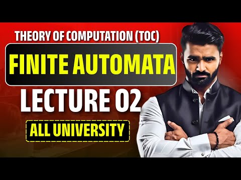 THEORY OF COMPUTATION | FINITE AUTOMATA | LECTURE 02 | ALL UNIVERSITY | PRADEEP GIRI SIR